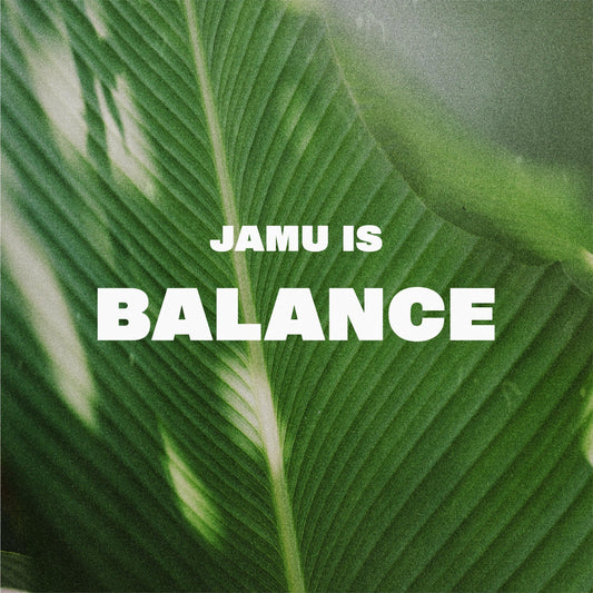 BALANCE - GOOD JAMU